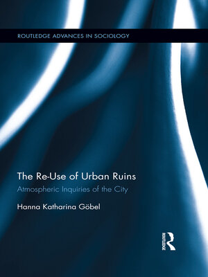 cover image of The Re-Use of Urban Ruins